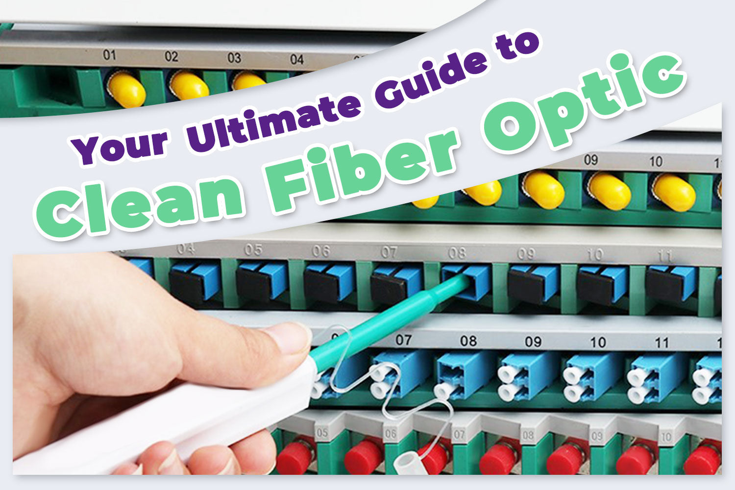 Your Ultimate Guide to Clean Fiber Optics – VCELINK